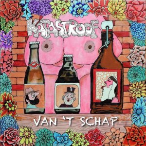 Helemaal onderin d'rin - Van 't Schap (Katastrofalia 2)